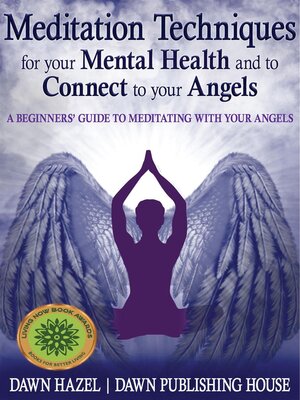 cover image of Meditation Techniques for your Mental Health and to Connect to your Angels